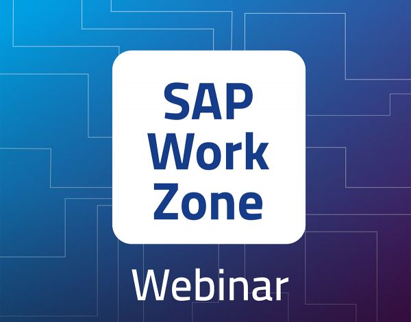 Webinar - Alles zum neuen Produkt SAP Work Zone!